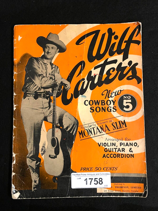 1944 Wilf Carter's (AKA Montana Slim) New Cowboy Songs Book #5 - Sheet Music