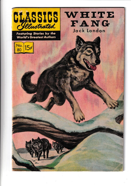 Classics Illustrated #80 #HRN 140 (1951) White Fang-Jack London Gliberton Comics